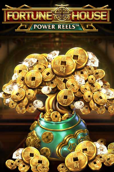 Fortune House Power Reels
